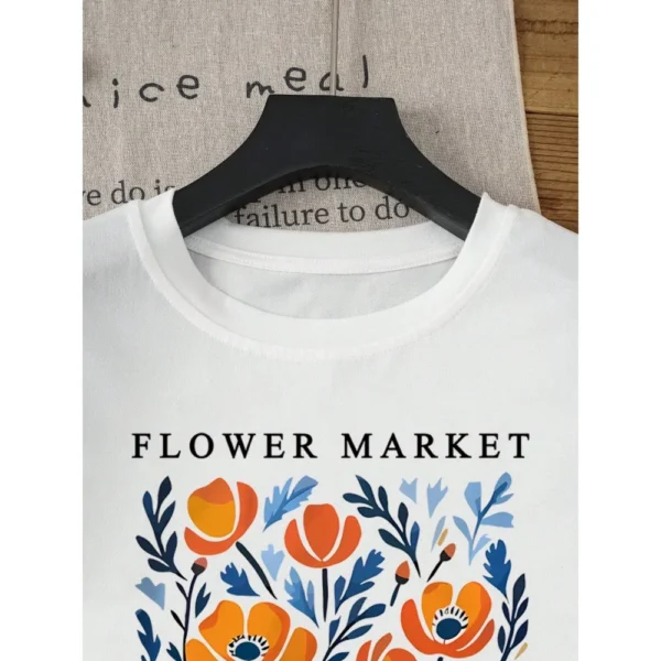 Floral Print Round Neck T-Shirt Women's Comfortable Casual Top Alphabet Design Flower Market Theme，Loose And Comfortable
