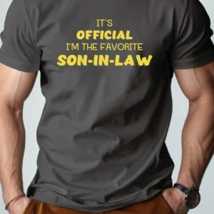 Favorite Son-in-Law Soft Cotton Crew Neck T-Shirt - Comfort Fit, Slight Stretch, All-Season Wear, Casual Style - Premium Quality